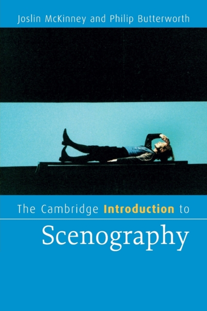 The Cambridge Introduction to Scenography - Joslin Mckinney