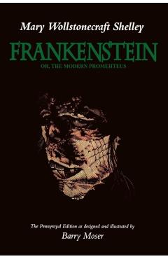 Poza produsului Frankenstein: Or, the Modern Prometheus, the Pennyroyal Edition - Mary Wollstonecraft Shelley