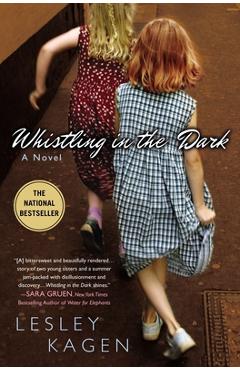 Coperta cărții 'Whistling in the Dark - Lesley Kagen'