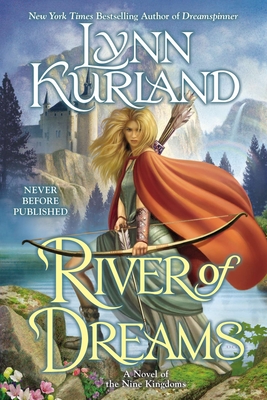 River of Dreams - Lynn Kurland