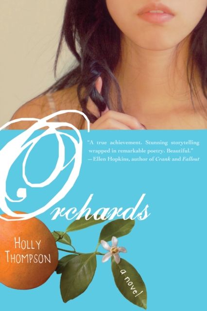 Orchards - Holly Thompson