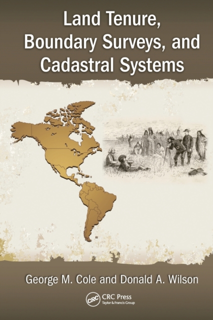 Coperta cărții 'Land Tenure, Boundary Surveys, and Cadastral Systems - George M. Cole'