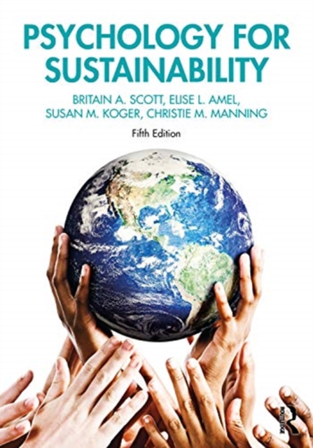 Psychology for Sustainability - Britain A. Scott