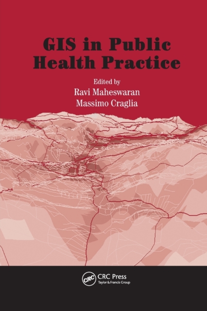 GIS in Public Health Practice - Massimo Craglia