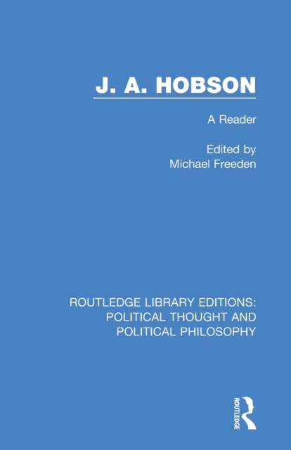 J. A. Hobson: A Reader - Michael Freeden