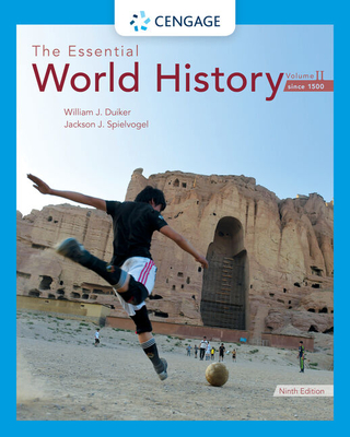 The Essential World History, Volume II: Since 1500 - William J. Duiker