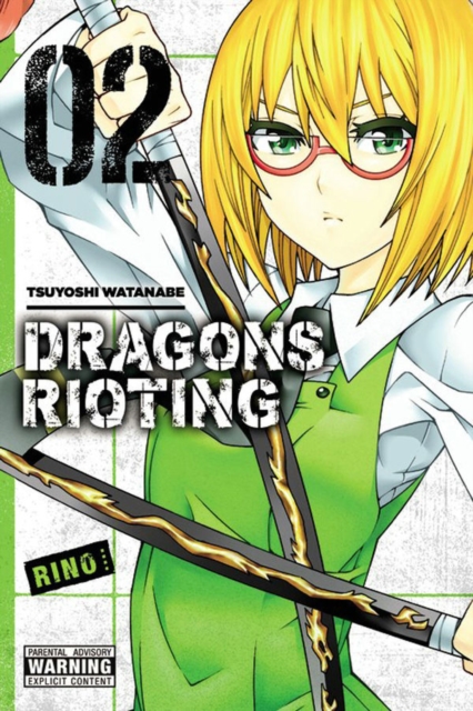 Dragons Rioting, Volume 2 - Tsuyoshi Watanabe