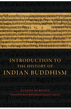 Poza produsului Introduction to the History of Indian Buddhism - Eugène Burnouf