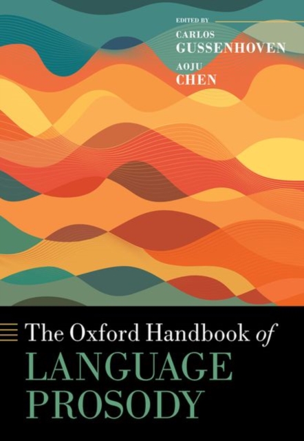 The Oxford Handbook of Language Prosody - Carlos Gussenhoven