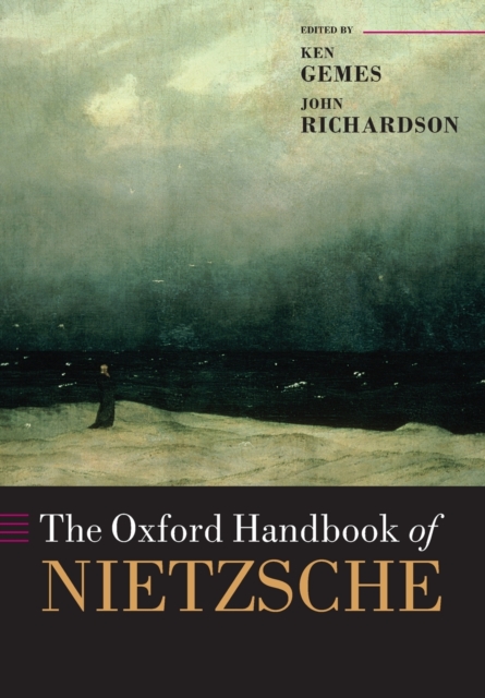 The Oxford Handbook of Nietzsche - Ken Gemes