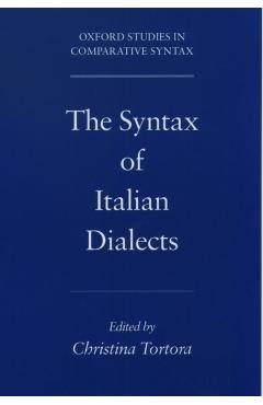 Poza produsului The Syntax of Italian Dialects - Christina Tortora