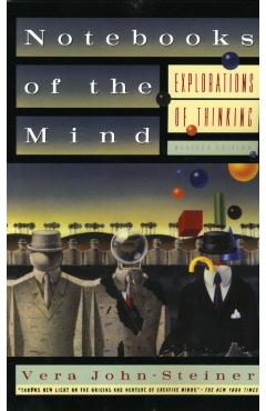 Coperta cărții 'Notebooks of the Mind: Explorations of Thinking, Revised Edition - Vera John-steiner'