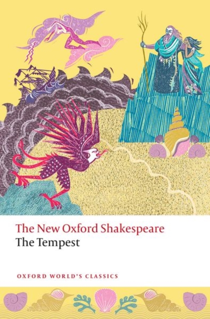 The Tempest: The New Oxford Shakespeare - William Shakespeare