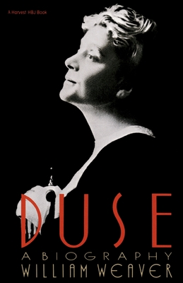 Duse: A Biography - William Weaver