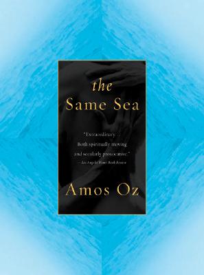 The Same Sea - Amos Oz