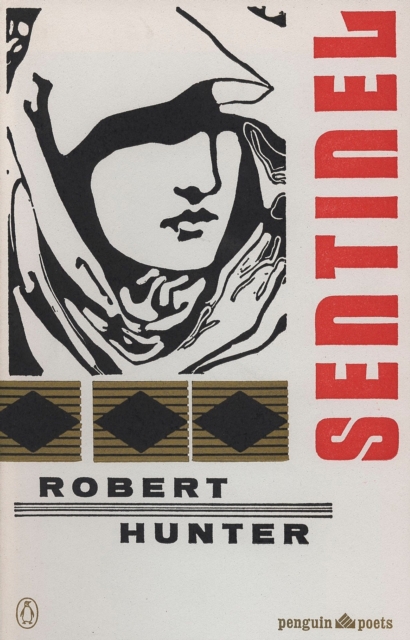 Sentinel and Other Poems - Robert Hunter