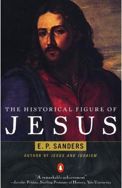 The Historical Figure of Jesus - E. P. Sanders