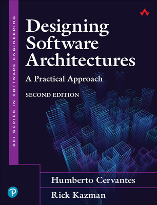 Designing Software Architectures: A Practical Approach - Humberto Cervantes