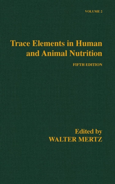 Trace Elements in Human and Animal Nutrition - Walter Mertz