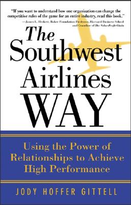 The Southwest Airlines Way - Jody Hoffer Gittell