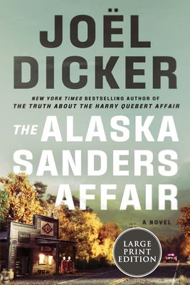 The Alaska Sanders Affair - Jol Dicker