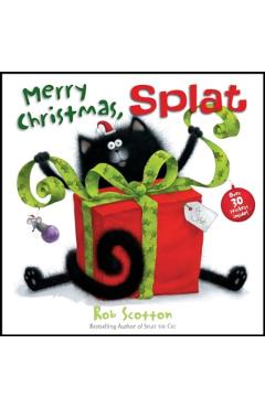 Merry Christmas, Splat - Rob Scotton