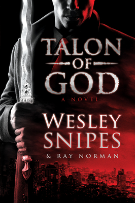 Coperta cărții 'Talon of God - Wesley Snipes'