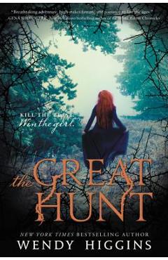 Coperta cărții 'The Great Hunt - Wendy Higgins'
