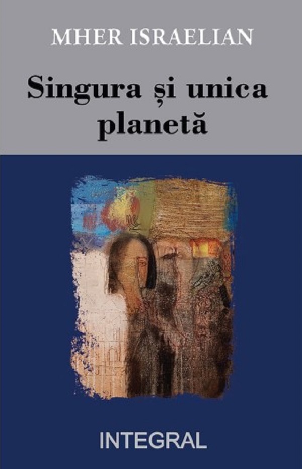 Singura si unica planeta - Mher Israelian