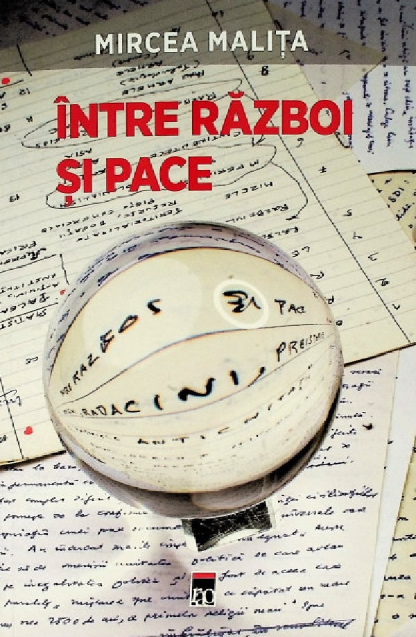 Intre razboi si pace - Mircea Malita