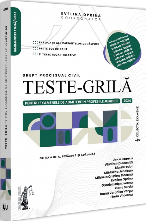 Teste-grila pentru examenele de admitere in profesiile juridice. Drept procesual civil Ed.3 - Evelina Oprina