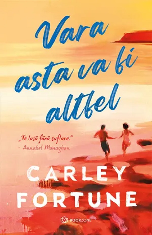 Vara asta va fi altfel - Carley Fortune