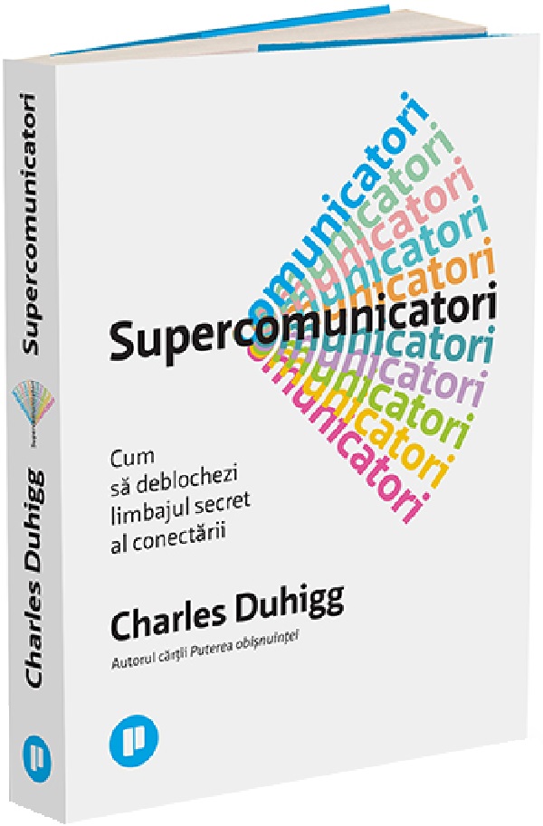 Supercomunicatori - Charles Duhigg