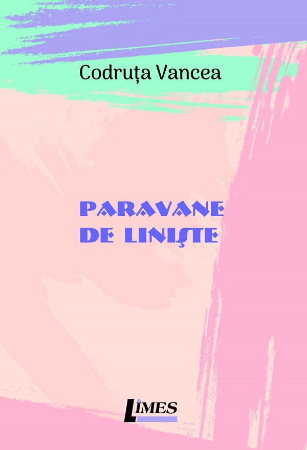 Paravane de liniste - Codruta Vancea