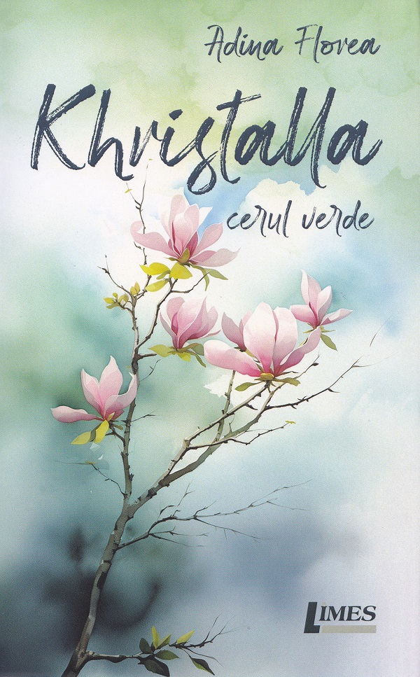 Khristalla. Cerul verde - Adina Florea