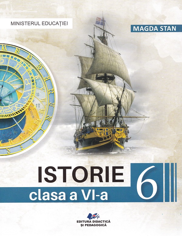 Istorie - Clasa 6 - Manual - Magda Stan