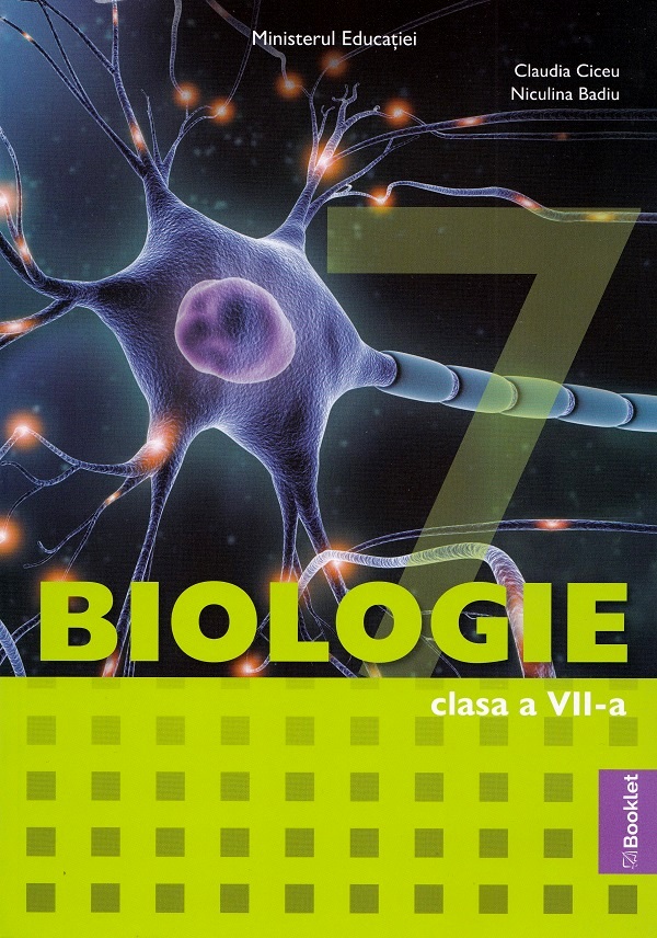 Biologie - Clasa 7 - Manual - Claudia Ciceu, Niculina Badiu