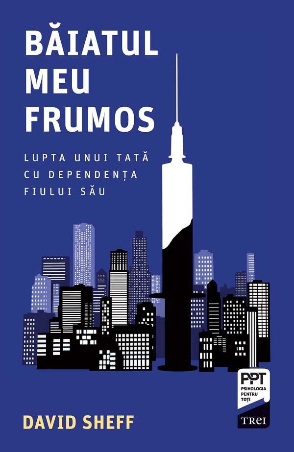 eBook Baiatul meu frumos. Lupta unui tata cu dependenta fiului sau - David Sheff