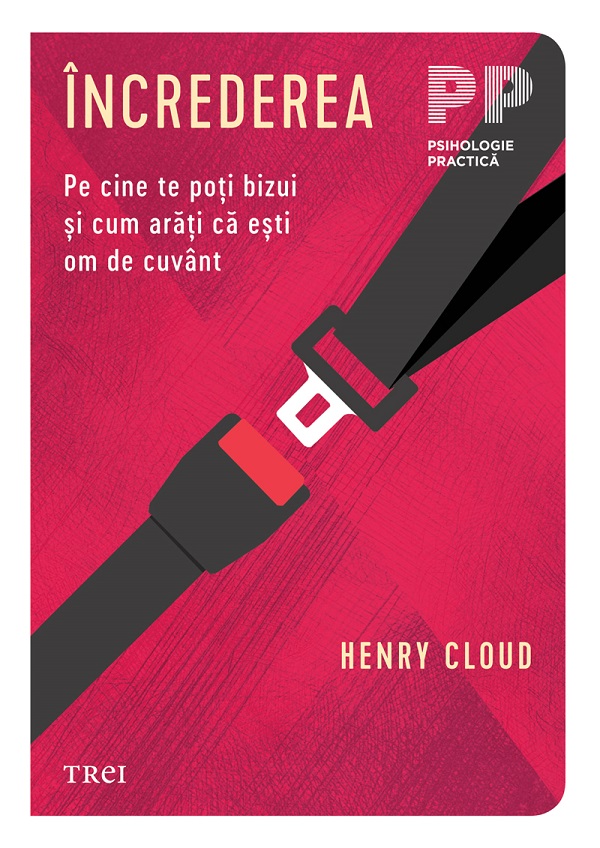 eBook Increderea. Pe cine te poti bizui si cum arati ca esti om de cuvant - Henry Cloud