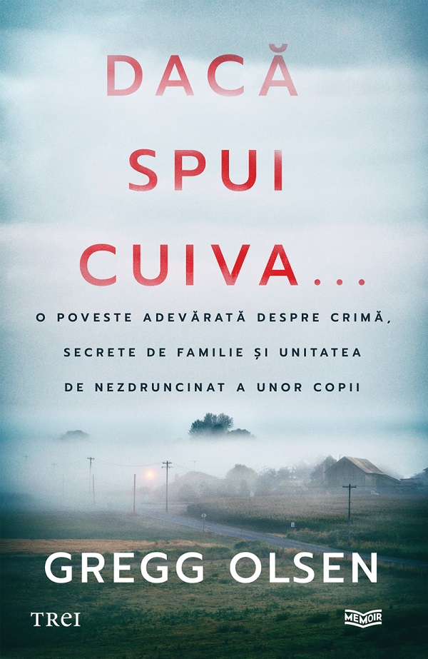 eBook Daca spui cuiva... - Gregg Olsen