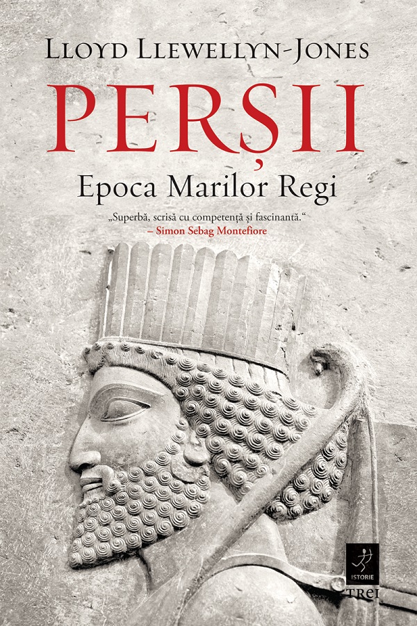 eBook Persii. Epoca Marilor Regi - Lloyd Llewellyn-Jones