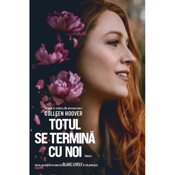 Totul se termina cu noi. Editie film - Colleen Hoover