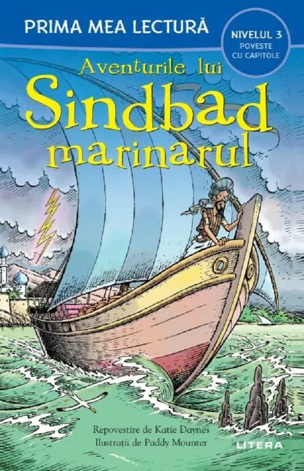 Aventurile lui Sindbad Marinarul. Prima mea lectura - Katie Daynes