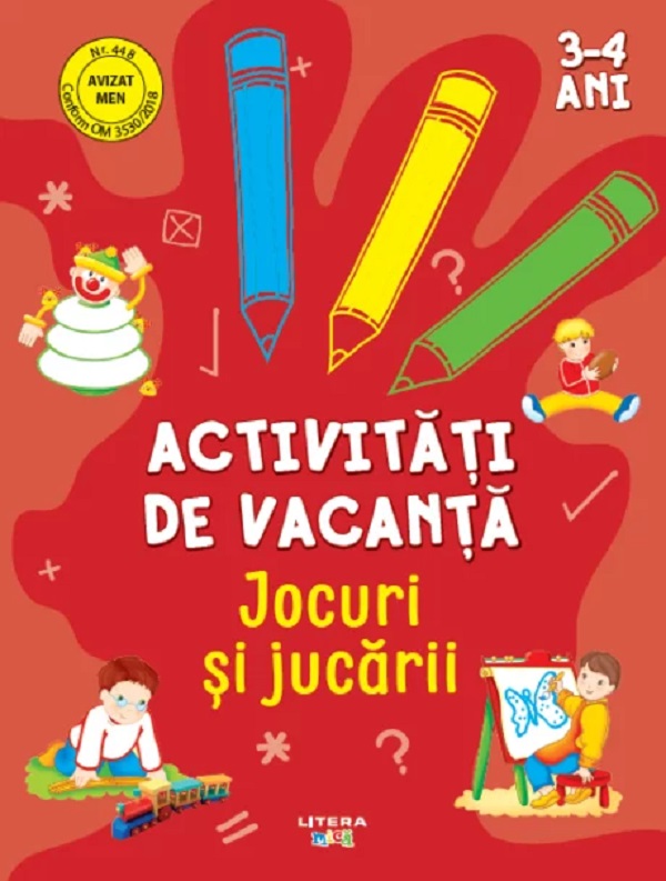 Activitati de vacanta. Jocuri si jucarii 3-4 ani