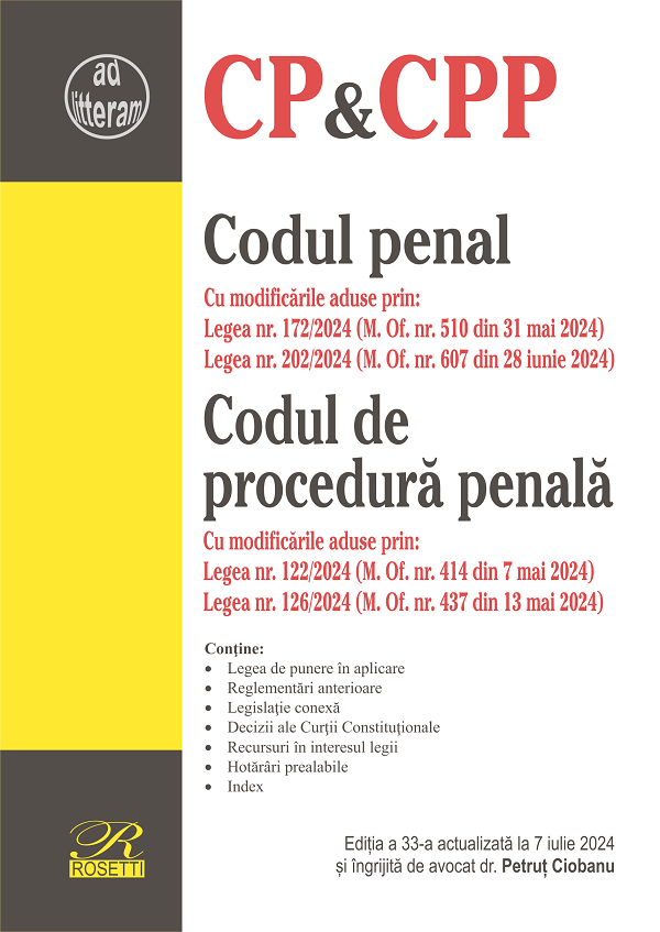 Codul penal. Codul de procedura penala Ed.33 Act. 7 iulie 2024 - Petrut Ciobanu