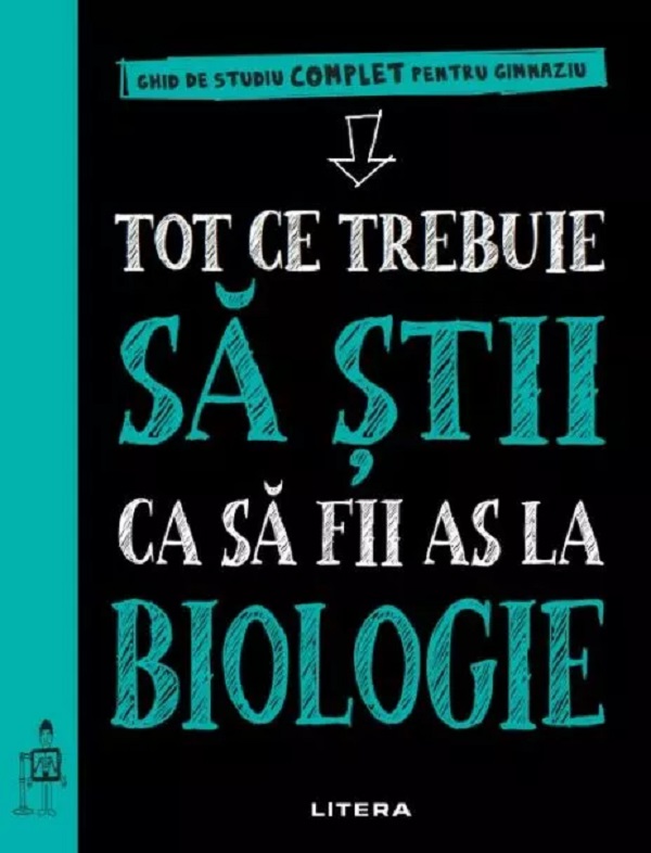 Tot ce trebuie sa stii ca sa fii as la biologie. Ghid de studiu complet pentru gimnaziu