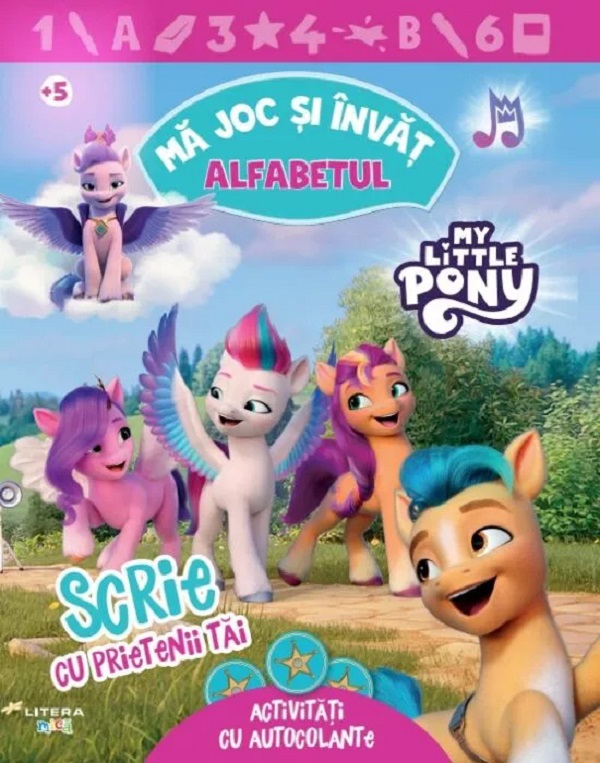 My Little Pony. Alfabetul. Scrie cu prietenii tai