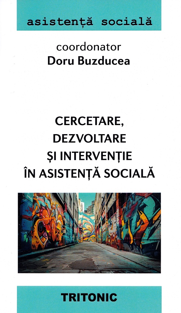 Cercetare, dezvoltare si interventie in asistenta sociala - Doru Buzducea