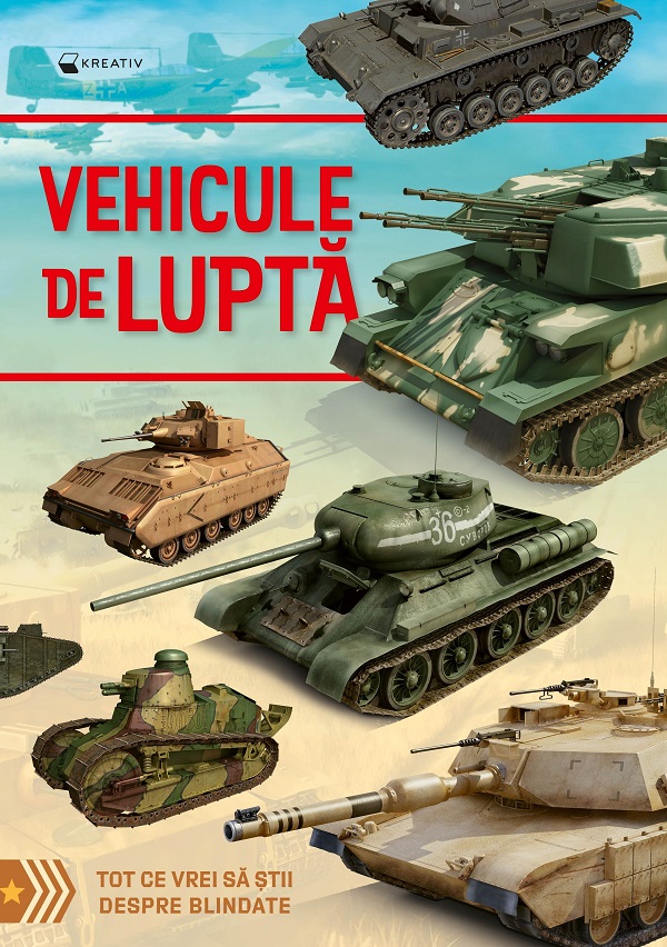 Vehicule de lupta. Tot ce vrei sa stii despre blindate