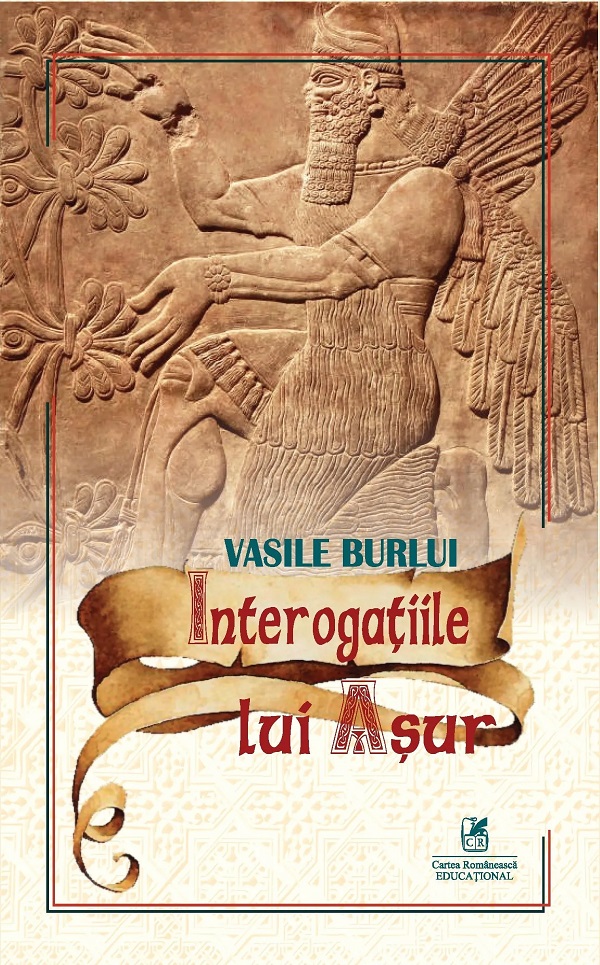 Interogatiile lui Asur - Vasile Burlui